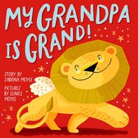 Produktbild: My Grandpa Is Grand! (A Hello!Lucky Book)