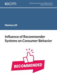 Produktbild: Influence of Recommender Systems on Consumer Behavior
