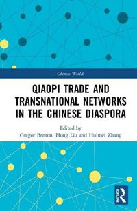 Produktbild: The Qiaopi Trade and Transnational Networks in the Chinese D