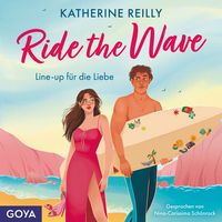 Produktbild: Ride The Wave. Line-Up f&uuml;r die Liebe (Ungek&uuml;rzt)