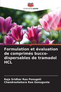 Produktbild: Formulation et &eacute;valuation de comprim&eacute;s bucco-dispersables de tramadol HCL