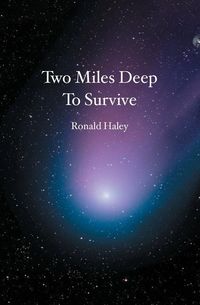 Produktbild: Two Miles Deep To Survive