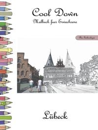 Bild vom Artikel Cool Down - Malbuch für Erwachsene: Lübeck [Plus Farbvorlage] vom Autor York P. Herpers
