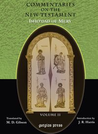 Produktbild: The Commentaries on the New Testament of Isho'dad of Merv