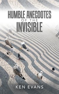 Produktbild: Humble Anecdotes of the Invisible