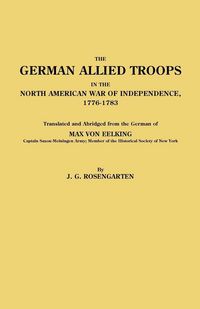 Produktbild: German Allied Troops in the North American War of Independence, 1776-1783