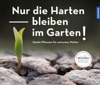 Produktbild: Nur die Harten bleiben im Garten!