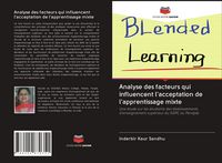 Produktbild: Analyse des facteurs qui influencent l'acceptation de l'apprentissage mixte