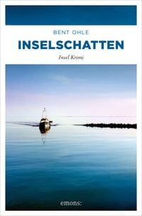 Produktbild: Inselschatten. Inselpolizist Nils Petersen ermittel auf Amrum und F&ouml;hr - sein 4. Fall