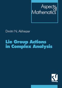 Produktbild: Lie Group Actions in Complex Analysis