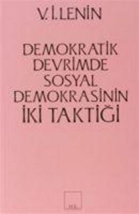 Produktbild: Iki Taktik - Demokratik Devrimde Sosyal- Demokrasinin Iki Taktigi