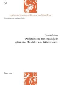 Produktbild: Das lateinische Tierlobgedicht in Spaetantike, Mittelalter und Frueher Neuzeit