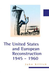 Produktbild: The United States and European Reconstruction 1945-1960