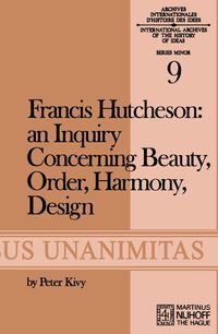 Produktbild: Francis Hutcheson: An Inquiry Concerning Beauty, Order, Harmony, Design