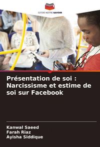 Produktbild: Pr&eacute;sentation de soi : Narcissisme et estime de soi sur Facebook
