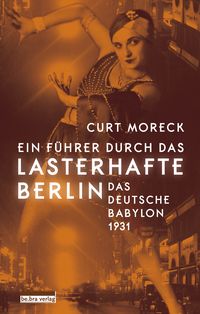 Produktbild: Ein F&uuml;hrer durch das lasterhafte Berlin