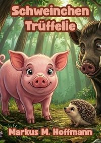 Produktbild: Schweinchen Tr&uuml;ffelie