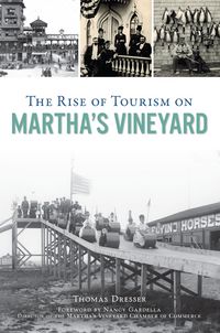 Produktbild: Rise of Tourism on Martha's Vineyard