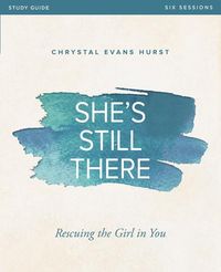 Produktbild: She's Still There Bible Study Guide
