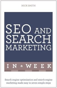 Produktbild: SEO And Search Marketing In A Week
