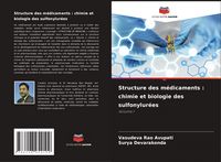 Produktbild: Structure des m&eacute;dicaments : chimie et biologie des sulfonylur&eacute;es