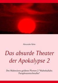 Produktbild: Das absurde Theater der Apokalypse 2