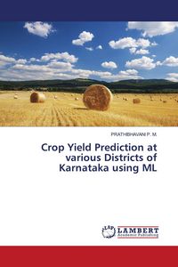 Produktbild: Crop Yield Prediction at various Districts of Karnataka using ML