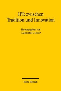 Produktbild: IPR zwischen Tradition und Innovation