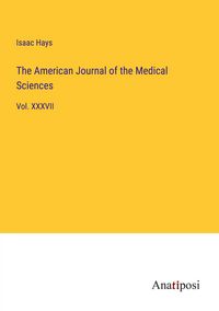 Produktbild: The American Journal of the Medical Sciences
