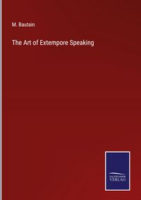 Produktbild: The Art of Extempore Speaking