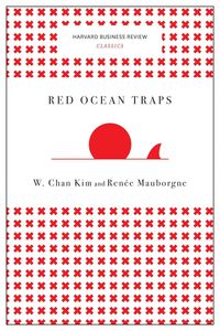 Produktbild: Red Ocean Traps (Harvard Business Review Classics)