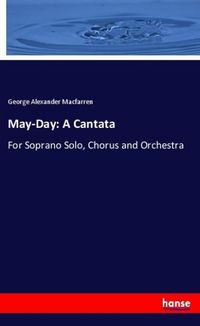 Produktbild: May-Day: A Cantata