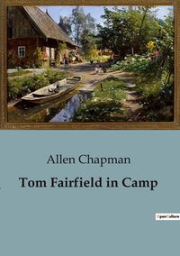 Produktbild: Tom Fairfield in Camp