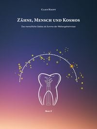 Produktbild: Z&auml;hne, Mensch und Kosmos