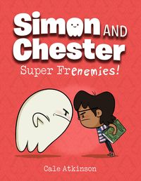 Produktbild: Super Frenemies! (Simon and Chester Book #5)