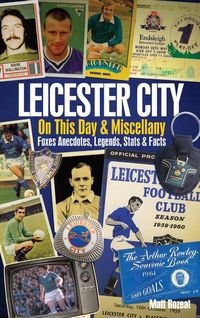 Produktbild: Leicester City on This Day & Miscel