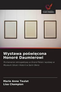 Produktbild: Wystawa po&iquest;wi&iquest;cona Honor&eacute; Daumierowi