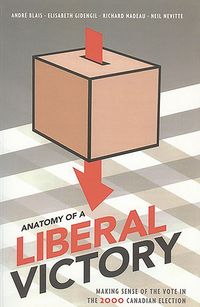 Produktbild: Blais, A: Anatomy of a Liberal Victory