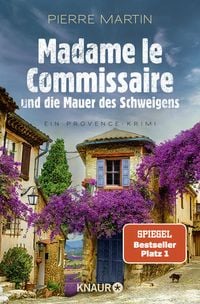 Madame le Commissaire und die Mauer des Schweigens von Pierre Martin