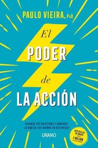 Produktbild: El poder de la acci&oacute;n : alcanza tus objetivos y consigue la vida de tus sue&ntilde;os en seis meses