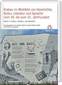 Produktbild: Krakau im Blickfeld von Geschichte, Kultur, Literatur und Sprache vom 19. bis zum 21. Jahrhundert