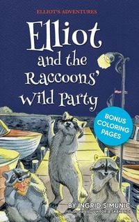 Produktbild: Elliot and the Raccoons' Wild Party