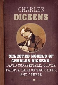 Bild vom Artikel Selected Novels Of Charles Dickens vom Autor Charles Dickens