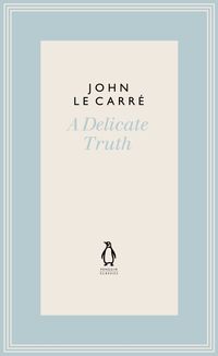 Bild vom Artikel Carre, J: A Delicate Truth vom Autor John le Carré