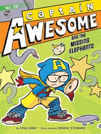 Produktbild: Captain Awesome 10 and the Missing Elephants