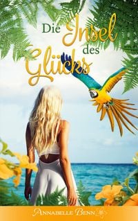 Produktbild: Die Insel des Gl&uuml;cks