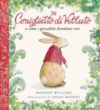 Produktbild: Il Coniglietto di Velluto. O come i giocattoli diventano veri