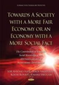 Produktbild: Towards a Society with a More Fair Economy or an Economy wit