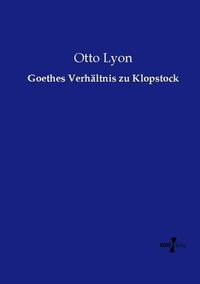 Produktbild: Goethes Verh&auml;ltnis zu Klopstock