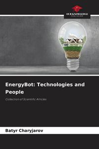 Produktbild: EnergyBot: Technologies and People
